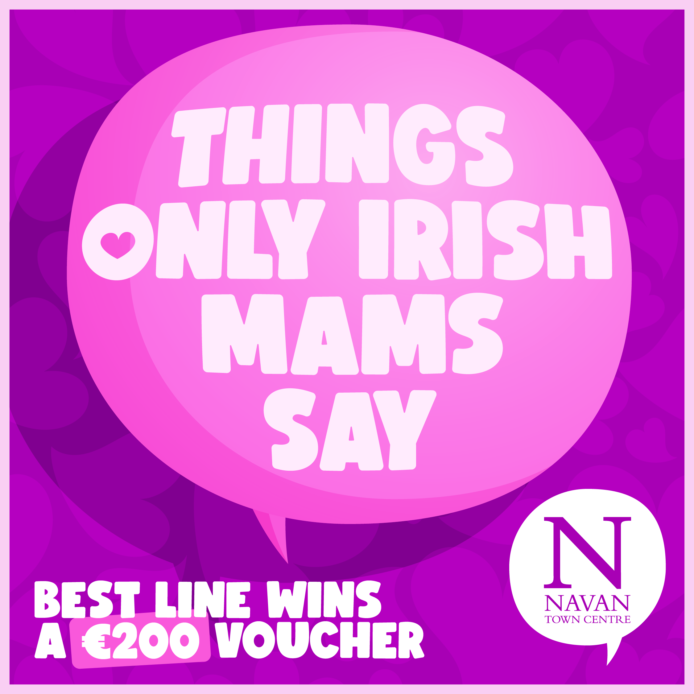 Mother's Day Giveaway T&C's - Things only Irish Mammys Say!