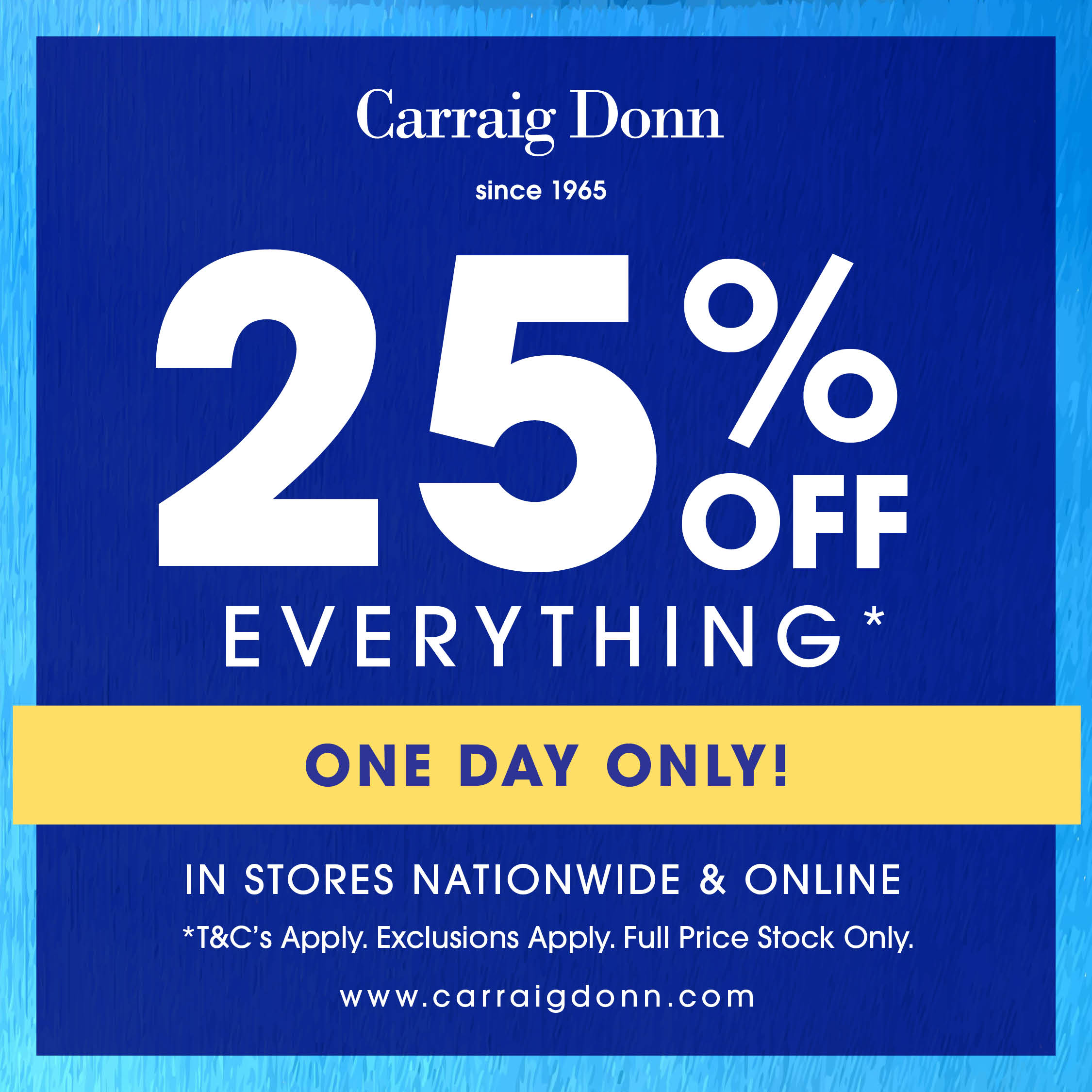 Major Discount Alert at Carraig Donn! For TODAY ONLY (26th April), enjoy 25% off Almost EVERYTHING* across their new season collections!