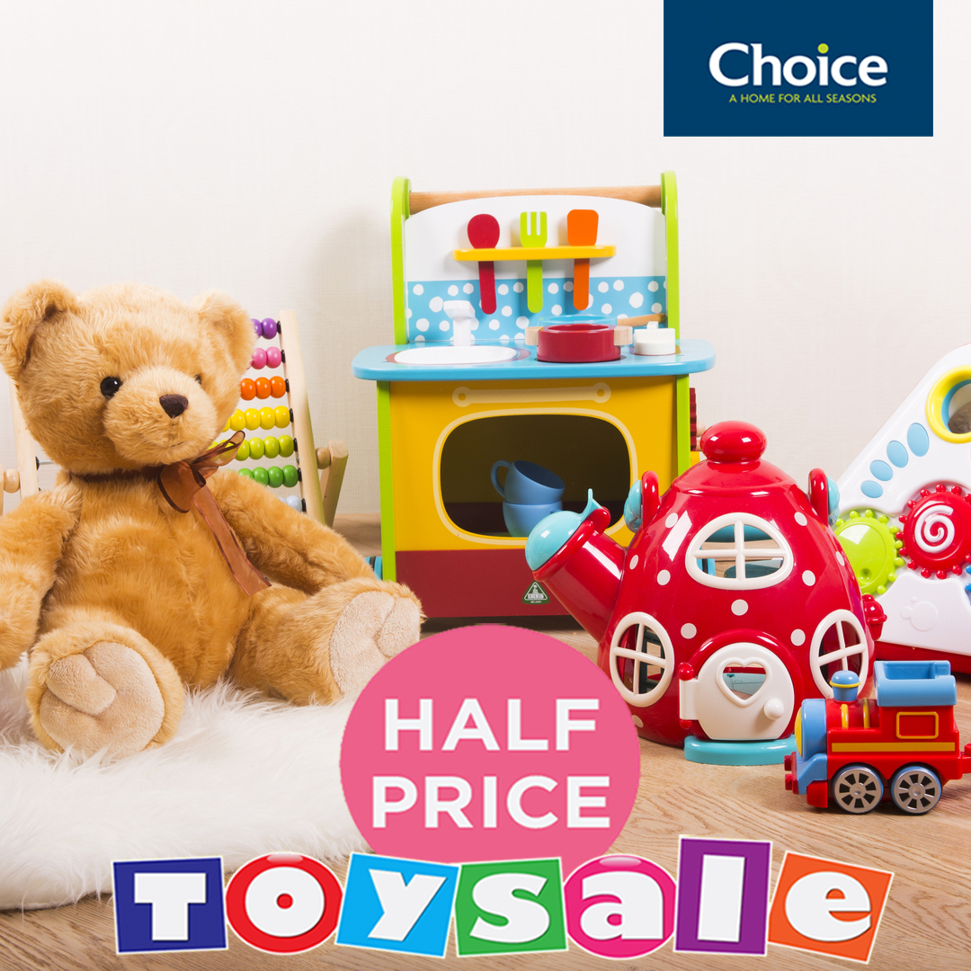 Half Price Toy Sale at Choice