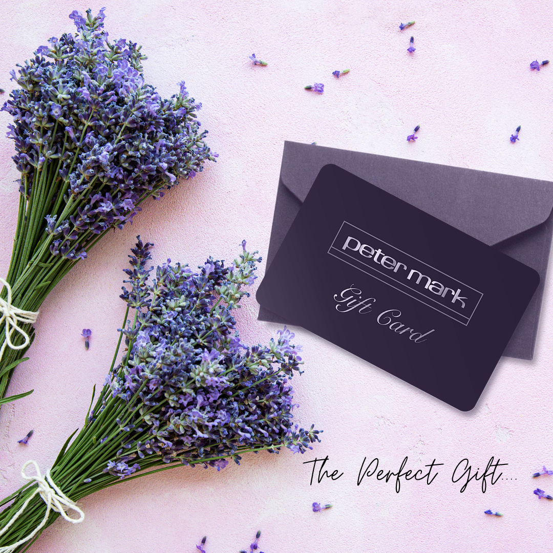 Peter Mark wishes all Mums a day filled with love, joy, and pampering!