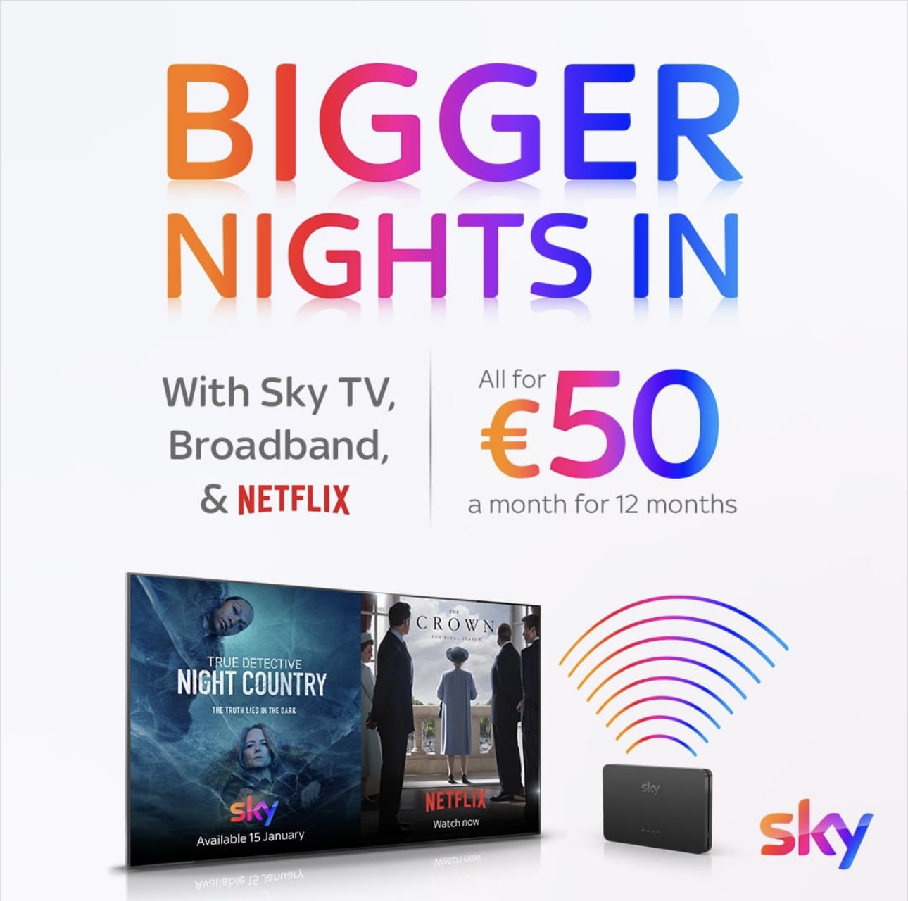 BIGGER nights in with Sky!
